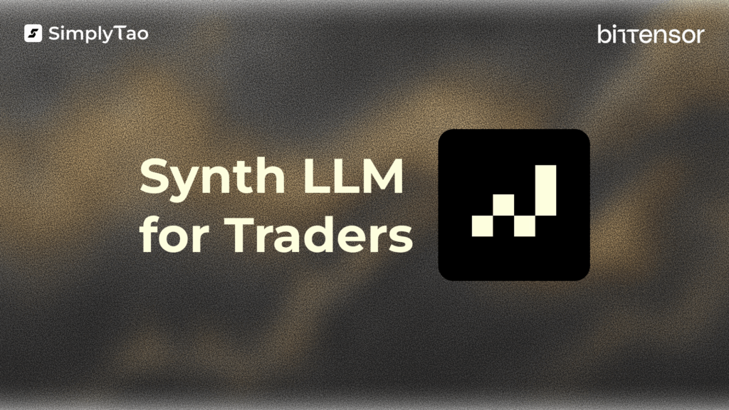 Synth LLM for Traders, SN50, Bittensor subnet 50, Synth sn50, SimplyTao