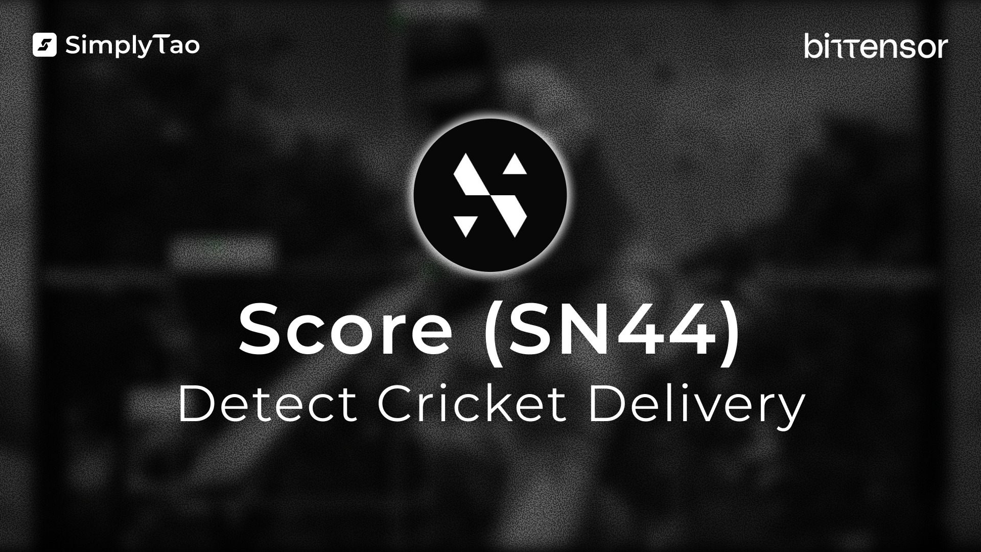 Score (SN44) Detect Cricket Delivery Goes Live